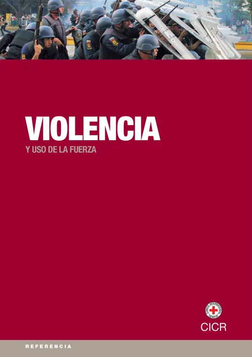 Portada de la publicación: Violencia y uso de la fuerza