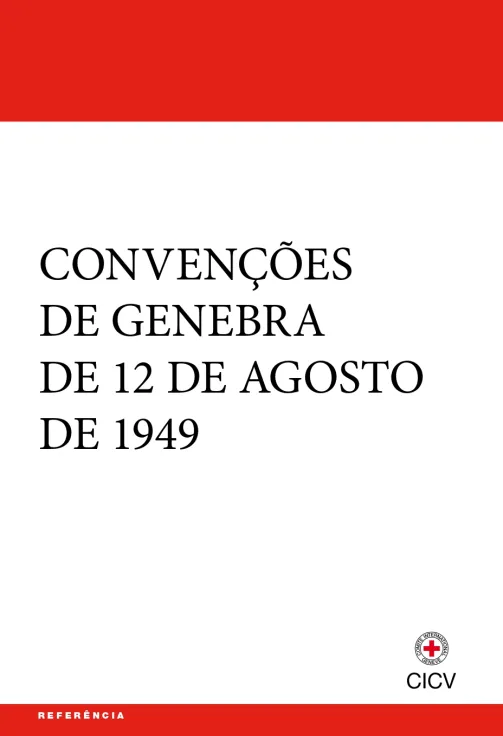 Capa da publicação "As Convenções de Genebra de 12 de agosto de 1949"