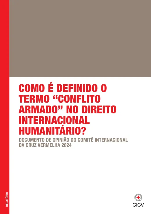 Capa da publicação "Como é definido o termo conflito armado no DIH"