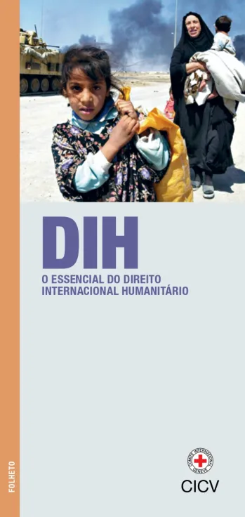 Capa da publicação "DIH: O essencial do Direito Internacional Humanitário"