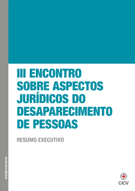 III ENCONTRO  SOBRE ASPECTOS  JURÍDICOS DO  DESAPARECIMENTO  DE PESSOAS