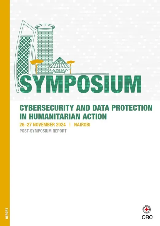 Symposium: Cybersecurity and data protection in humanitarian action (Nairobi)