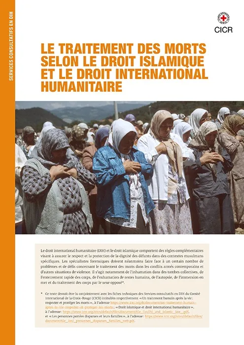 Le traitement des morts selon le droit islamique et le droit international humanitaire
