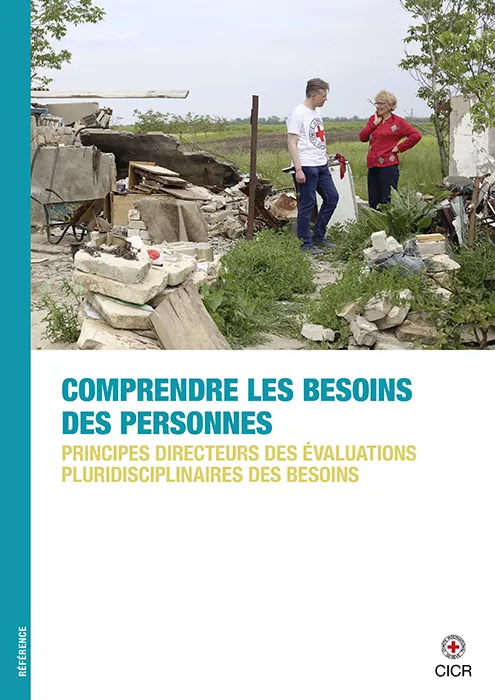 Comprendre Les Besoins Des Personnes – Principes Directeurs Des Évaluations Pluridisciplinaires Des Besoins