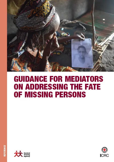 Guidance for mediators on addressing the fate of missing persons