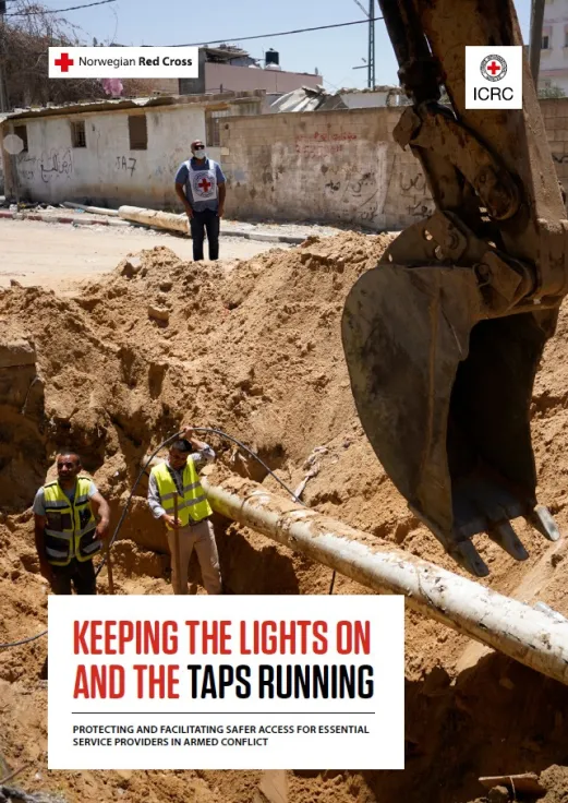 Keeping the Lights On and the Taps Running: Protecting and Facilitating Safer Access for Essential Service Providers in Armed Conflict