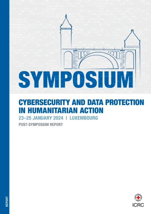 Symposium: Cybersecurity and Data Protection in Humanitarian Action