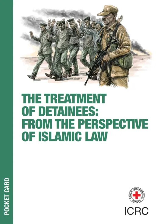 The Treatment of Detainees: From the Perspective of Islamic Law