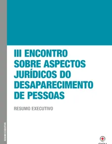 III ENCONTRO  SOBRE ASPECTOS  JURÍDICOS DO  DESAPARECIMENTO  DE PESSOAS