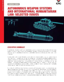 Autonomous weapon systems and international humanitarian law: selected issues