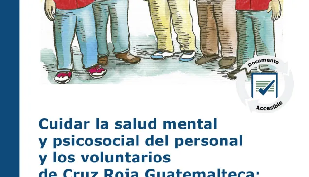 Portada Cuidar la salud mental y psicosocial del personal y voluntarios de Cruz Roja Guatemalteca