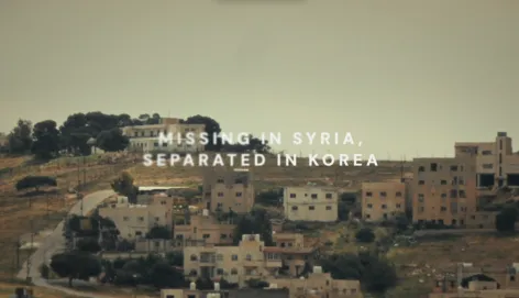 "Missing in Syria, Separated in Korea" documentary - cover photo