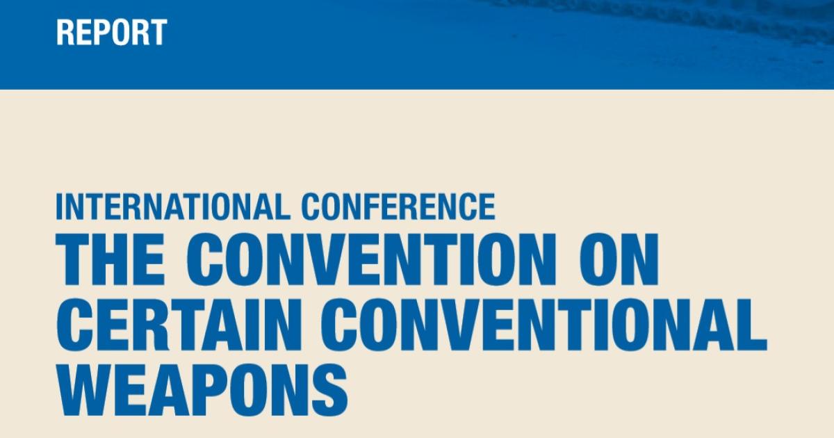 International Conference on the Convention on Certain Conventional