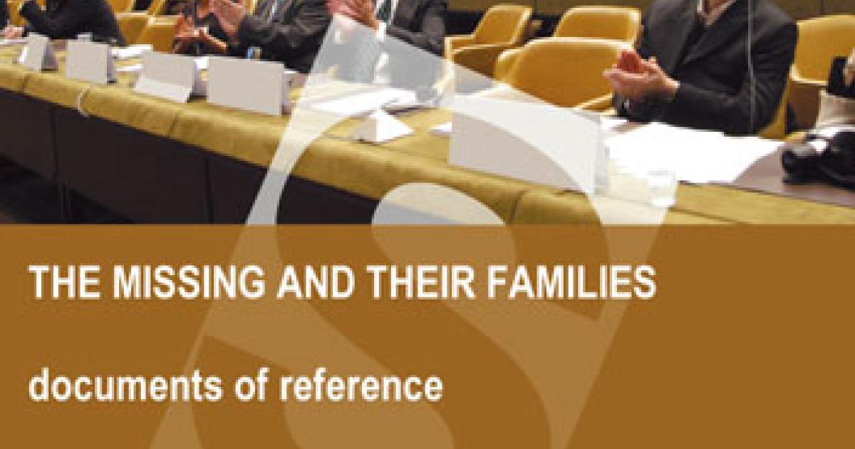 The Missing And Their Families Documents Of Reference International