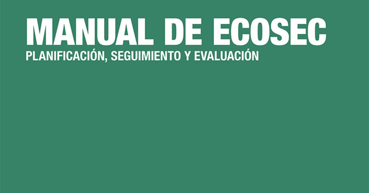EcoSec Handbook EcoSec Planning, Monitoring and Evaluation
