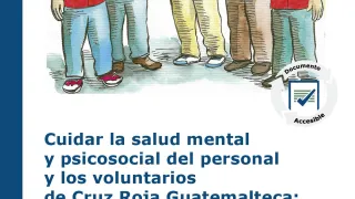Portada Cuidar la salud mental y psicosocial del personal y voluntarios de Cruz Roja Guatemalteca