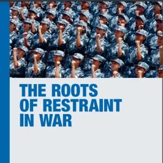ICRC_Publication cover_Roots of Restraint in War