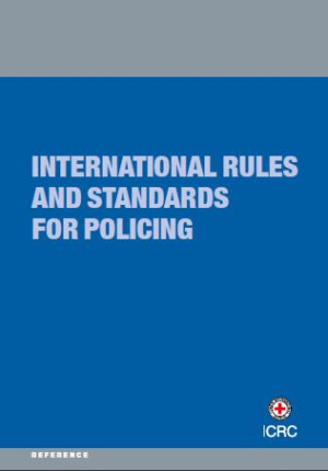 International Rules and Standards for Policing