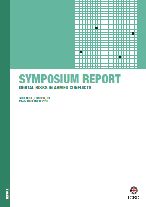 Symposium Report: Digital Risks In Armed Conflicts