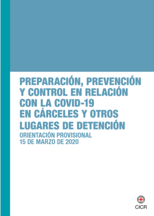 Preparedness, prevention and control of COVID-19 in prisons and other places of detention