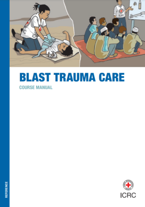 Blast Trauma Care: Course Manual