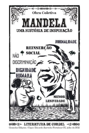 Mandela: Uma história de inspiração - obra coletiva de cordel