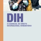 Capa da publicação "DIH: O essencial do Direito Internacional Humanitário"