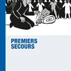 Servir et protéger. Guide pour la conduite et le comportement des forces de police – Premiers secours