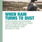 Quand la pluie devient poussière – Comprendre et atténuer les effets conjugués des conflits armés et de la crise climatique et environnementale sur la vie quotidienne des personnes touchées