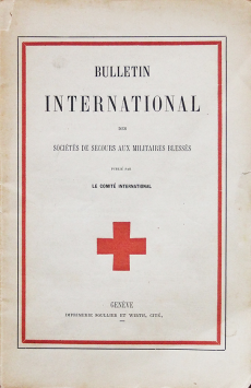 Couverture du premier numéro bulletin international des sociétés de secours aux militaires blessés